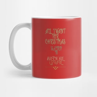 All I want for Christmas is a trip to Biltmore Estate Mug